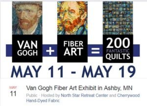 Van Gogh Fiber Art Exhibit Ashby MN 5-11 2018